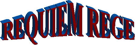 REQUIEM REGE 