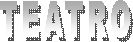 TEATRO